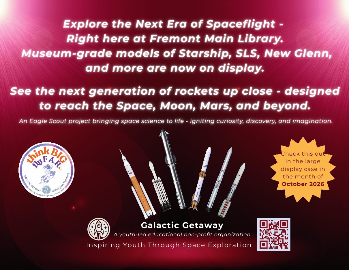 Galactic Getaway bulletin board flyer for the Fremont Main Library rocket display, October 2026